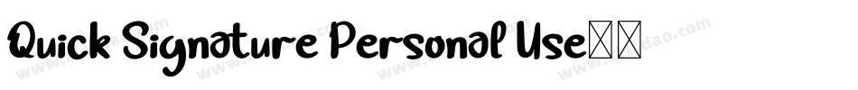 Quick Signature Personal Use字体转换